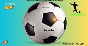 kora4live – كورة لايف – koora4live german – matches tomorrow